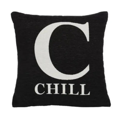 Words 'Chill' Black Cushion H45 x D14 x W45 AK Kin Garden Supplies